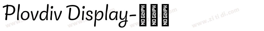 Plovdiv Display字体转换